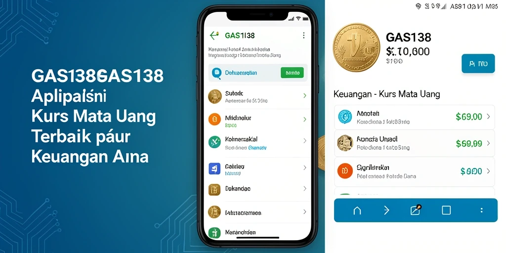 Antarmuka user-friendly aplikasi GAS138 untuk memantau Kurs Mata Uang.